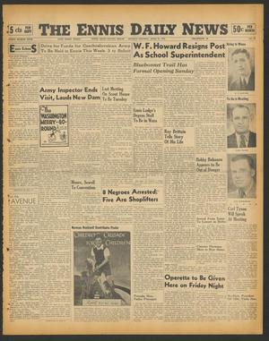 The Ennis Daily News (Ennis, Tex.), Vol. 48, No. 97, Ed. 1 Monday, April 22, 1940