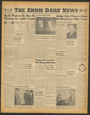 The Ennis Daily News (Ennis, Tex.), Vol. 48, No. 105, Ed. 1 Wednesday, May 1, 1940