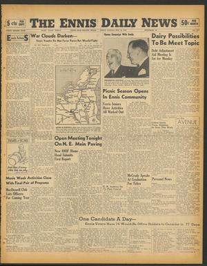 The Ennis Daily News (Ennis, Tex.), Vol. 48, No. 113, Ed. 1 Friday, May 10, 1940