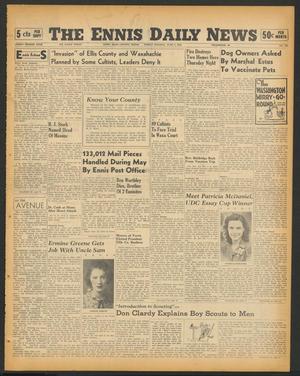 The Ennis Daily News (Ennis, Tex.), Vol. 48, No. 137, Ed. 1 Friday, June 7, 1940