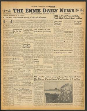 The Ennis Daily News (Ennis, Tex.), Vol. 48, No. 149, Ed. 1 Friday, June 21, 1940
