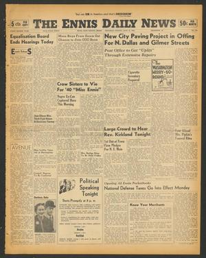 The Ennis Daily News (Ennis, Tex.), Vol. 48, No. 154, Ed. 1 Thursday, June 27, 1940