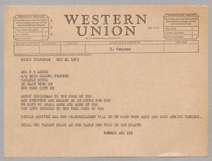 [Telegram from Henrietta and Isaac H. Kempner to Mrs. F. K. Adoue, December 24, 1953]