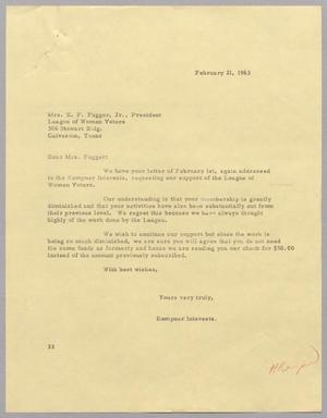 [Letter from Harris Leon Kempner to Mrs. E. F. Fugger, Jr., February 21, 1963]