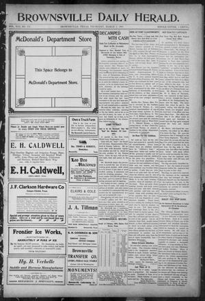 Primary view of object titled 'Brownsville Daily Herald (Brownsville, Tex.), Vol. 13, No. 272, Ed. 1, Thursday, March 2, 1905'.