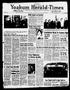 Newspaper: Yoakum Herald-Times (Yoakum, Tex.), Vol. 73, No. 76, Ed. 1 Tuesday, S…