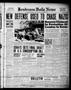 Primary view of Henderson Daily News (Henderson, Tex.), Vol. 10, No. 152, Ed. 1 Thursday, September 12, 1940