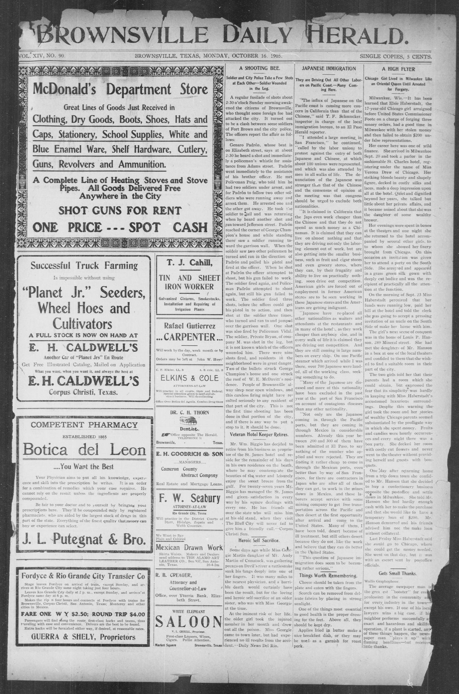 Brownsville Daily Herald (Brownsville, Tex.), Vol. 14, No. 90, Ed. 1, Monday, October 16, 1905
                                                
                                                    [Sequence #]: 1 of 4
                                                