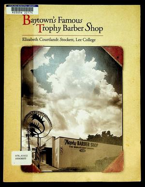 Primary view of object titled 'Baytown's Famous Trophy Barber Shop'.