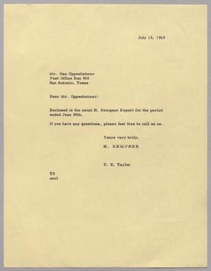 [Letter from T. E. Taylor to Dan Oppenheimer, July 13, 1963]