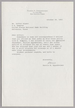 [Letter from Harris K. Oppenheimer to Arthur M. Alpert, October 29, 1965]