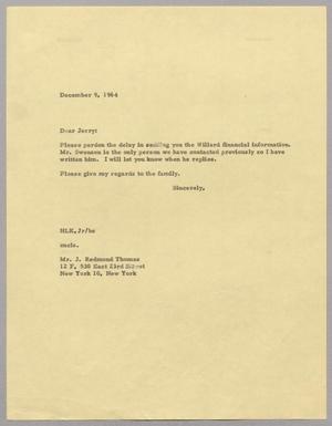 [Letter from Harris L. Kempner, Jr. to J. Redmond Thomas, December 9, 1964]