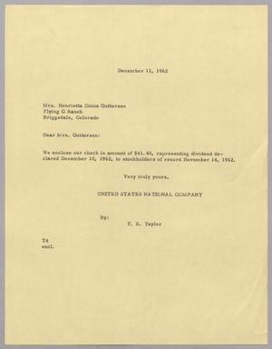 Primary view of object titled '[Letter from T. E. Taylor to Henrietta Quinn Gutterson, December 11, 1962]'.