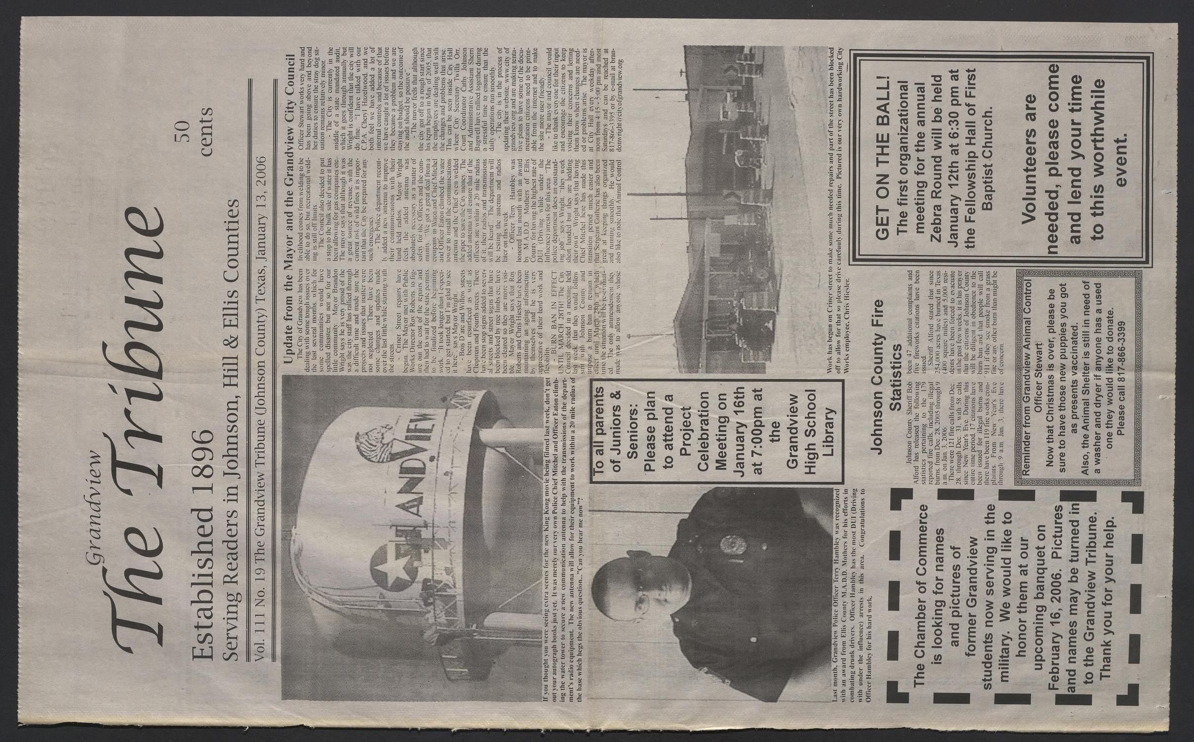 The Grandview Tribune (Grandview, Tex.), Vol. 111, No. 19, Ed. 1 Friday, January 13, 2006
                                                
                                                    [Sequence #]: 1 of 14
                                                