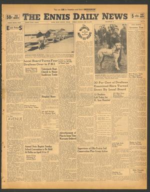 The Ennis Daily News (Ennis, Tex.), Vol. 49, No. 51, Ed. 1 Friday, February 28, 1941