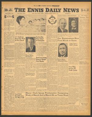 The Ennis Daily News (Ennis, Tex.), Vol. 49, No. 52, Ed. 1 Saturday, March 1, 1941