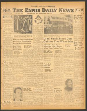 The Ennis Daily News (Ennis, Tex.), Vol. 49, No. 92, Ed. 1 Thursday, April 17, 1941
