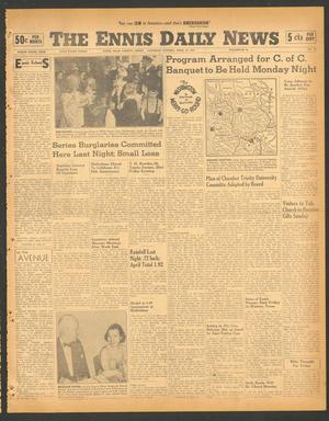 The Ennis Daily News (Ennis, Tex.), Vol. 49, No. 94, Ed. 1 Saturday, April 19, 1941