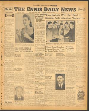 The Ennis Daily News (Ennis, Tex.), Vol. 49, No. 110, Ed. 1 Thursday, May 8, 1941