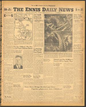 The Ennis Daily News (Ennis, Tex.), Vol. 49, No. 122, Ed. 1 Thursday, May 22, 1941