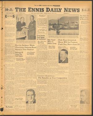 The Ennis Daily News (Ennis, Tex.), Vol. 49, No. 138, Ed. 1 Tuesday, June 10, 1941
