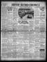 Thumbnail image of item number 1 in: 'Denton Record-Chronicle (Denton, Tex.), Vol. 29, No. 287, Ed. 1 Tuesday, July 15, 1930'.