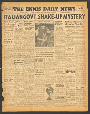 The Ennis Daily News (Ennis, Tex.), Vol. 52, No. 176, Ed. 1 Monday, July 26, 1943