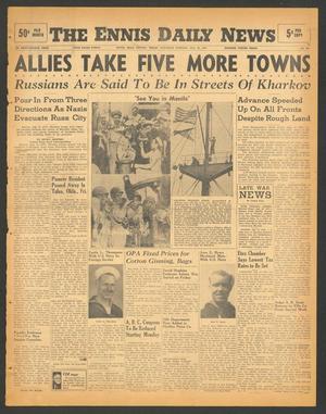 The Ennis Daily News (Ennis, Tex.), Vol. 52, No. 193, Ed. 1 Saturday, August 14, 1943