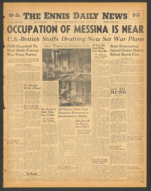 The Ennis Daily News (Ennis, Tex.), Vol. 52, No. 194, Ed. 1 Monday, August 16, 1943