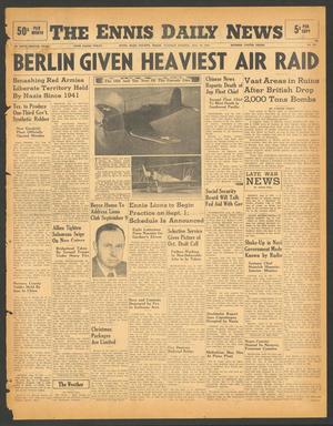 The Ennis Daily News (Ennis, Tex.), Vol. 52, No. 201, Ed. 1 Tuesday, August 24, 1943
