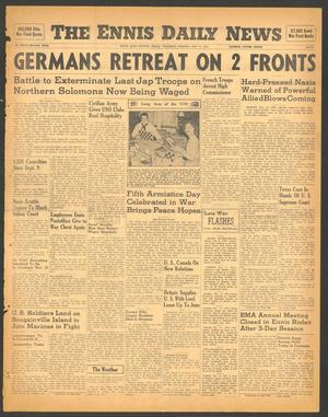 The Ennis Daily News (Ennis, Tex.), Vol. 52, No. 267, Ed. 1 Thursday, November 11, 1943