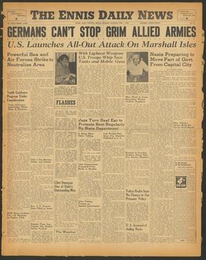 The Ennis Daily News (Ennis, Tex.), Vol. 53, No. 27, Ed. 1 Tuesday, February 1, 1944