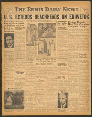The Ennis Daily News (Ennis, Tex.), Vol. 53, No. 42, Ed. 1 Saturday, February 19, 1944