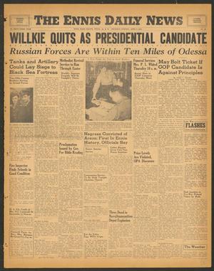 The Ennis Daily News (Ennis, Tex.), Vol. 53, No. 81, Ed. 1 Thursday, April 6, 1944