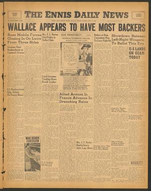 The Ennis Daily News (Ennis, Tex.), Vol. 53, No. 170, Ed. 1 Friday, July 21, 1944