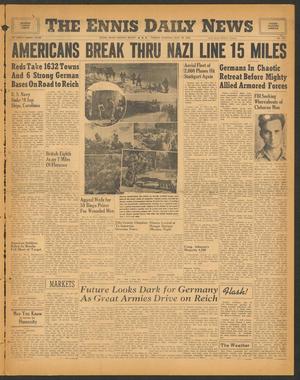 The Ennis Daily News (Ennis, Tex.), Vol. 53, No. 176, Ed. 1 Friday, July 28, 1944