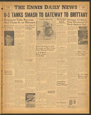 The Ennis Daily News (Ennis, Tex.), Vol. 53, No. 178, Ed. 1 Monday, July 31, 1944