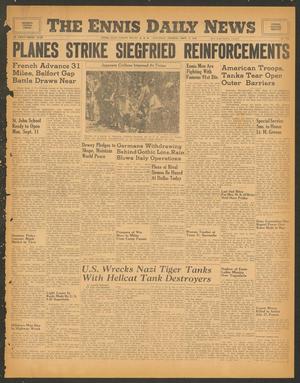 The Ennis Daily News (Ennis, Tex.), Vol. 53, No. 213, Ed. 1 Saturday, September 9, 1944