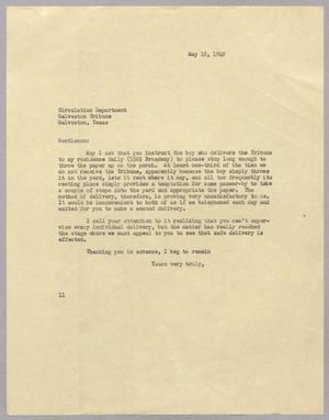 [Letter from I. H. Kempner to Galveston Tribune Circulation Department, May 18, 1949]