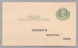 Primary view of object titled '[Blank Postal Reply Card from Hough's]'.