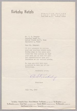 [Letter from A. S. Kirkeby to I. H. Kempner, July 7, 1949]