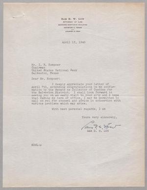 [Letter from Sam D. W. Low to Mr. I. H. Kempner, April 12, 1949]