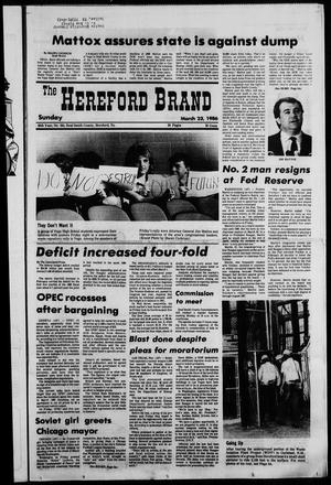 The Hereford Brand (Hereford, Tex.), Vol. 85, No. 184, Ed. 1 Sunday, March 23, 1986