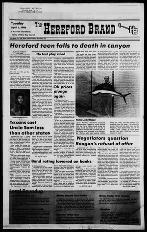 The Hereford Brand (Hereford, Tex.), Vol. 85, No. 190, Ed. 1 Tuesday, April 1, 1986