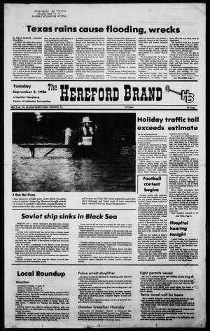 The Hereford Brand (Hereford, Tex.), Vol. 86, No. 43, Ed. 1 Tuesday, September 2, 1986