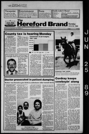 The Hereford Brand (Hereford, Tex.), Vol. 88, No. 253, Ed. 1 Sunday, June 25, 1989