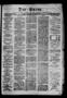 Thumbnail image of item number 1 in: 'Die Union. (Galveston, Tex.), Vol. 12, No. 23, Ed. 1 Saturday, December 25, 1869'.