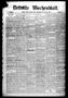Newspaper: Bellville Wochenblatt. (Bellville, Tex.), Vol. 1, No. 41, Ed. 1 Thurs…