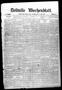 Thumbnail image of item number 1 in: 'Bellville Wochenblatt. (Bellville, Tex.), Vol. 1, No. 45, Ed. 1 Thursday, July 21, 1892'.