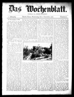 Primary view of object titled 'Das Wochenblatt. (Austin, Tex.), Vol. 1, No. 14, Ed. 1 Thursday, November 4, 1909'.